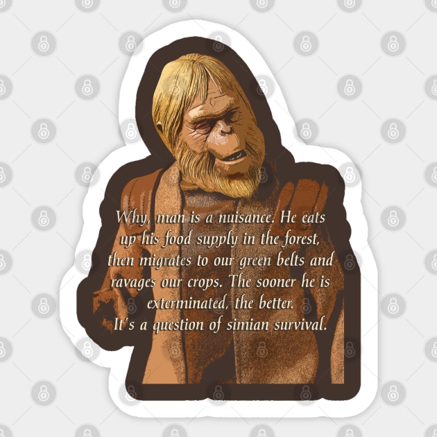 The Wisdom of Dr. Zaius - from Planet of the Apes Sticker by woodsman